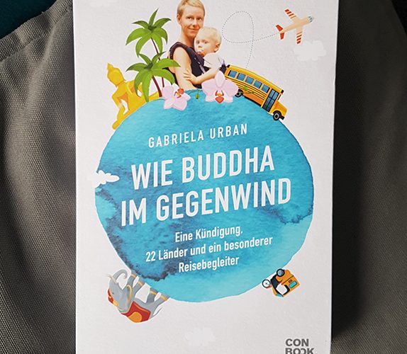 „Wie Buddha im Gegenwind“ von Gabriela Urban